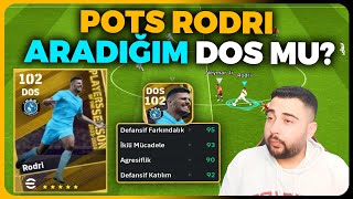 POTS 102 RODRI DOS BOŞLUĞUNU DOLDURABİLECEKMİ ARADIĞIM DOSU BULDUM MU eFootball Mobile 2024 [upl. by Lowry]