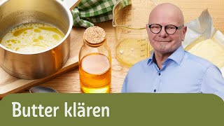 Butter klären  So einfach geht’s [upl. by Aimekahs]