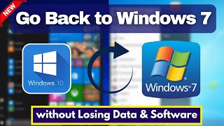 Go Back to Windows 7 without Losing Data amp Softwares  Downgrade from Windows 10 to Windows 7 [upl. by Myo]