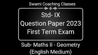 First Semester Term Exam  IX Maths 2 Geometry  202324 Question Paper  SSC Maharashtra Board [upl. by Atnauqal]