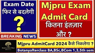 mjpru admit card 2024  how to download mjpru admitcard कब आयेगा [upl. by Anerda]