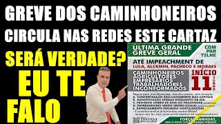 GREVE GERAL dos CAMINHONEIROS pedem a saída de LULA e MINISTROS será VERDADE [upl. by Aranahs]