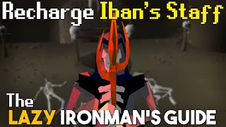 How to Recharge Ibans Staff  The Lazy Ironmans Guide [upl. by Pius820]