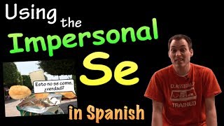 02 How to use Impersonal Se  Passive Se in Spanish [upl. by Kenrick]