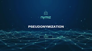 PSEUDONYMIZATION DEMO [upl. by Izawa]