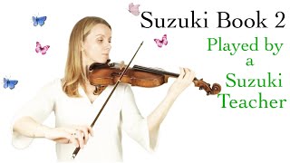 Suzuki Book 2 🎻  All Pieces for you No MidRoll Ads [upl. by Delorenzo574]