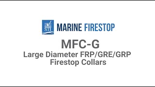 MFCG Large Diameter FRPGREGRP Firestop Collars [upl. by Yehudit157]