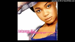 Tatyana Ali Boy You Knock Me Out Stones Extended Version [upl. by Munroe]