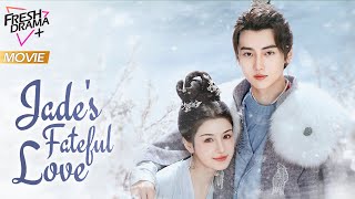 【Multisub】Jades Fateful Love Forced to Marry Enemy Prince But Trapped in Repeated Reincarnations [upl. by Breena140]