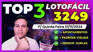 Top 3 Dicas Lotofacil 3249  P QUINTA FEIRA 21112024 [upl. by Leroy855]