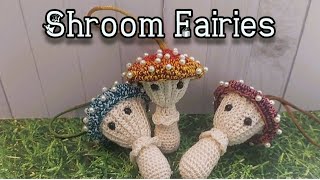 How to Crochet Mushroom Fairies [upl. by Eanat893]