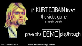 Kurt Cobain  The Video Game Full DEMO Playthrough [upl. by Chute]