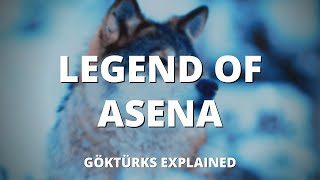 The Legend of Asena Gokturks explained [upl. by Conant31]