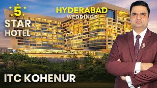 ITC Kohenur Hyderabad  Add Glamour To Your Wedding Day  Best Hotels in Hyderabad [upl. by Aicilec]