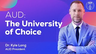 Ep25 AUD The University of Choice  Dr Kyle Long [upl. by Knowlton]