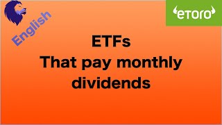 The best Etfs in Etoro that pay dividends each month [upl. by Leahcimrej]