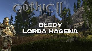 Błędy Lorda Hagena w Gothic 2  Szybki Shot [upl. by Rehpotsrik]