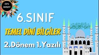 6Sınıf Temel Dini Bilgiler 2Dönem 1Yazılı Soruları ve Çözümü [upl. by Lacim]