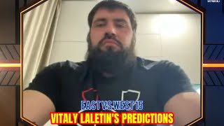 Vitaly Laletin’s predictions on “East vs West 15” Supermatches [upl. by Medarda]