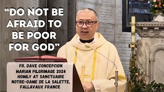 DO NOT AFRAID TO BE POOR FOR GOD  Homily by Fr Dave Concepcion on Oct 4 2024 [upl. by Hastie]