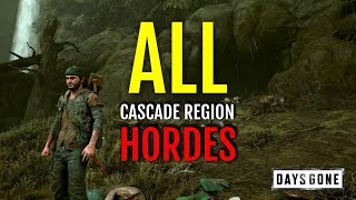 HOW TO DEFEAT ALL HORDES AT CASCADE REGION HORDE LOCATIONS  GAMEPLAY  DAYS GONE [upl. by Mohl]