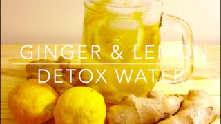 Ginger amp Lemon DETOX Water  WEIGHT LOSS [upl. by Leumhs]