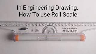 How To Use Roll Scale in DrawingEngineering Drawing [upl. by Eenram]