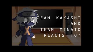 Team 7  Kakashi  And Team Minato Reacts To  1   Kakashi [upl. by Evin]