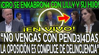 ¡EN VIVO SE ENCABRON4 CIRO CON LILLY Y SU HIJO quotNO VENGAS CON PEND3JADAS Y PAYASADAS ESTO ES SERIOquot [upl. by Ziagos916]