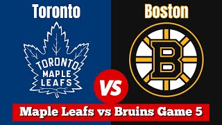 Toronto Maple Leafs vs Boston Bruins Game 5  Live NHL Play by Play amp Chat [upl. by Rehpotisrhc437]