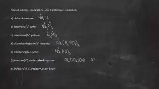 Napisz wzory sumaryczne soli o podanych nazwach a chlorek amonu d diwodorofosforanV wapnia [upl. by Aliet]