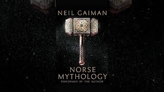 Norse Mythology by Neil Gaiman audiobook Shorts [upl. by Iddo]