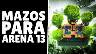 3 MEJORES MAZOS PARA ARENA 13 EN CLASH ROYALE [upl. by Iblehs]