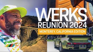 2024 WERKS REUNION  MONTEREY EDITION [upl. by Jemy992]