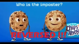 Chips Ahoy Imposter Commercial REVERSED [upl. by Ayna493]