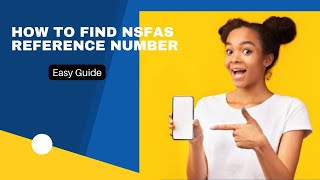 How To Find NSFAS Reference Number  Easy Guide [upl. by Leahcimnaj]