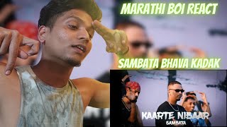 KAARTE NIBAAR  SAMBATA OFFICIAL VIDEO Prod By KHAKIEE  Marathi Boi React [upl. by Mcmath]