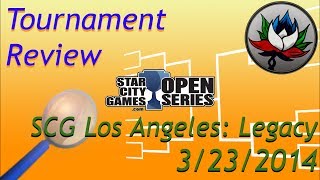 Tournament Review SCG Open Los Angeles Legacy Top 8 MTG [upl. by Cusack737]