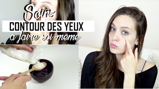 DIY  2 soins contour des yeux à faire soimême [upl. by Esil502]