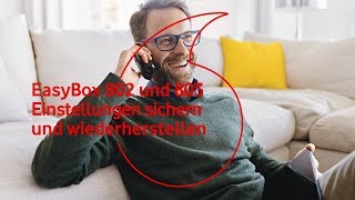 Vodafone EasyBox 802 und 803  Einstellungen sichern und wiederherstellen  dslhilfe [upl. by Addy]