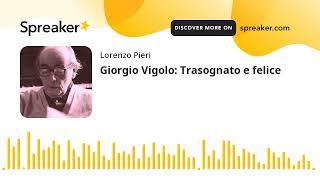 Giorgio Vigolo Trasognato e felice [upl. by Rosabel]