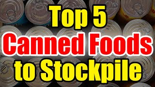 The BEST Canned Food to STOCKPILE – Get Prepping NOW [upl. by Warfeld]