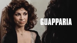 Guapparia  Drammatico  Film completo in italiano [upl. by Gypsy]