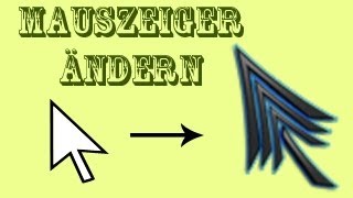 Wie ändere ich meinen MauszeigerCursor germanTutorialHD [upl. by Odo]