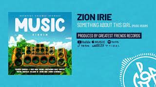 Zion Irie amp Greatest Friends  Something about this girl Evidence Music [upl. by Barabas]