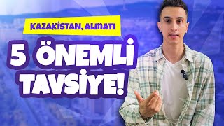 🇰🇿 Kazakistan Almaty ye Gideceklere 5 ÖNEMLİ Tavsiye Ulaşım [upl. by Ahseila609]