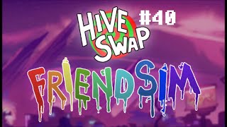 Hiveswap Friendsim 40 Время парадоксов [upl. by Farica]