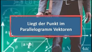 Liegt der Punkt im Parallelogramm Vektoren [upl. by Sandy627]