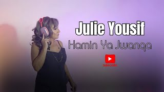 Hamin Ya Jwanqa  Julie Yousif 2024 assyrian song [upl. by Perle]