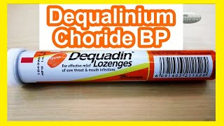 Dequalinium Choride BP Dequadin Lozenges 025mg 💊🇺🇸🇬🇧 [upl. by Elison]